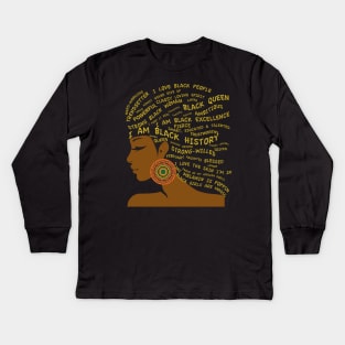 I Am Black History & Excellence Hair Word Art Kids Long Sleeve T-Shirt